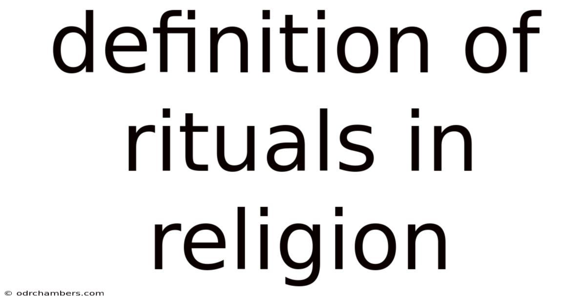 Definition Of Rituals In Religion