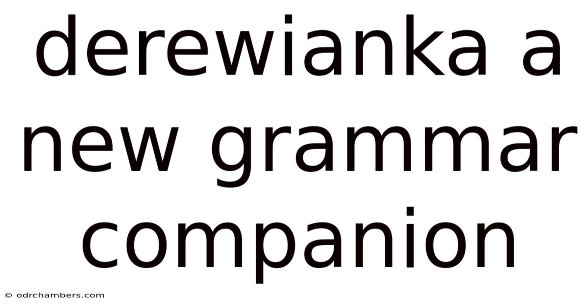Derewianka A New Grammar Companion