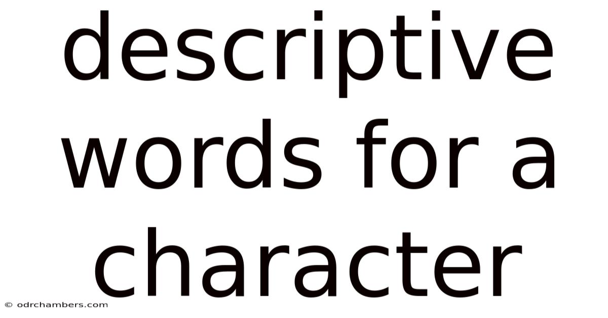 Descriptive Words For A Character