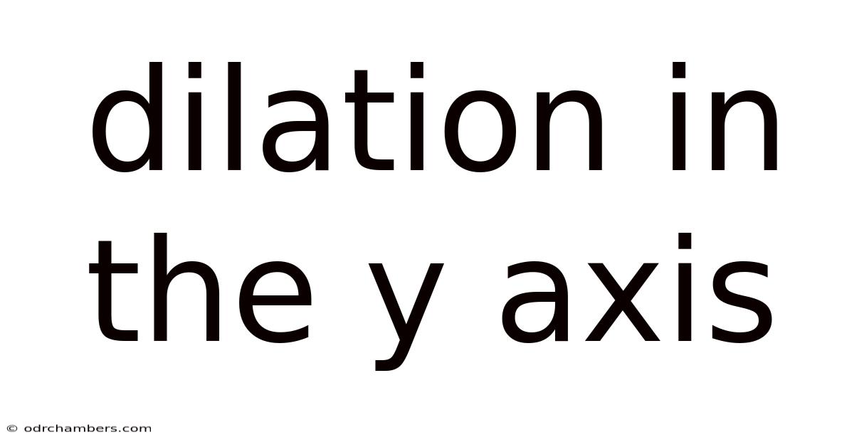 Dilation In The Y Axis