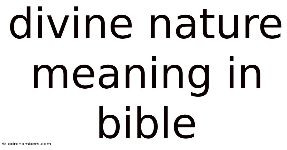 Divine Nature Meaning In Bible