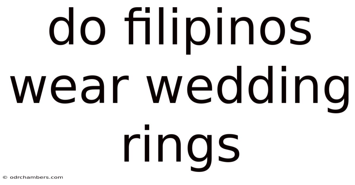Do Filipinos Wear Wedding Rings