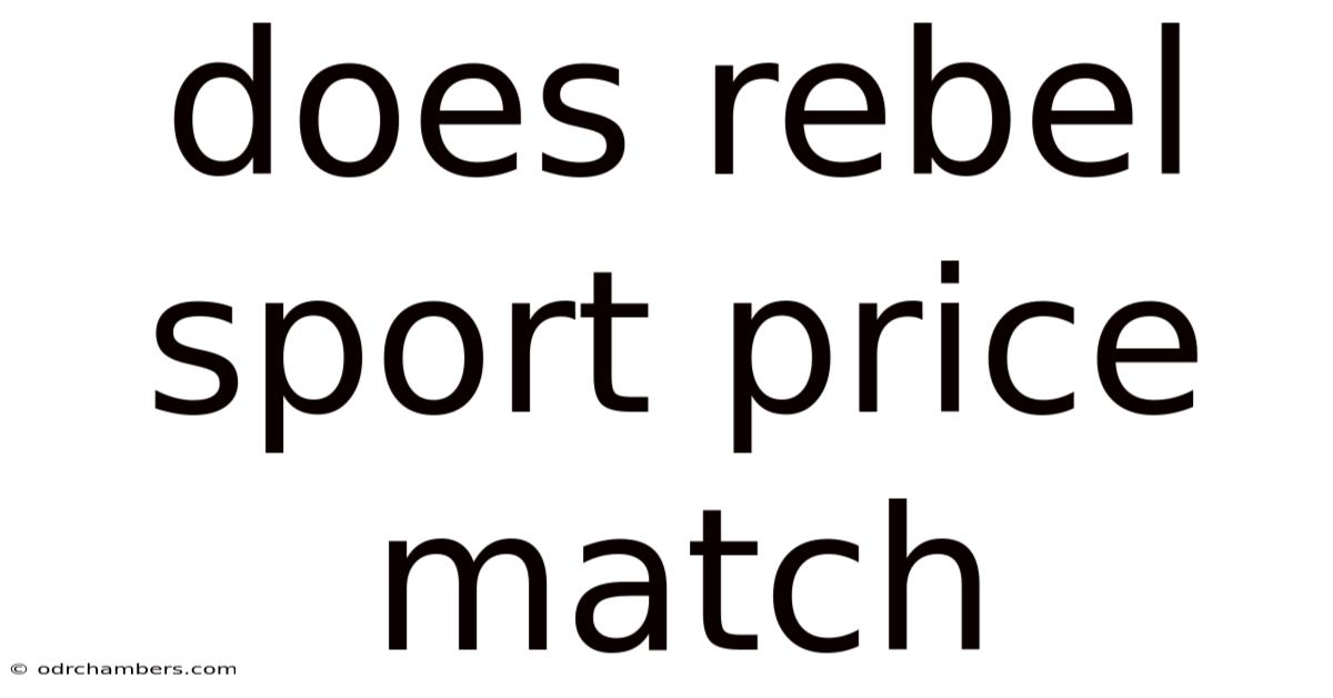 Does Rebel Sport Price Match