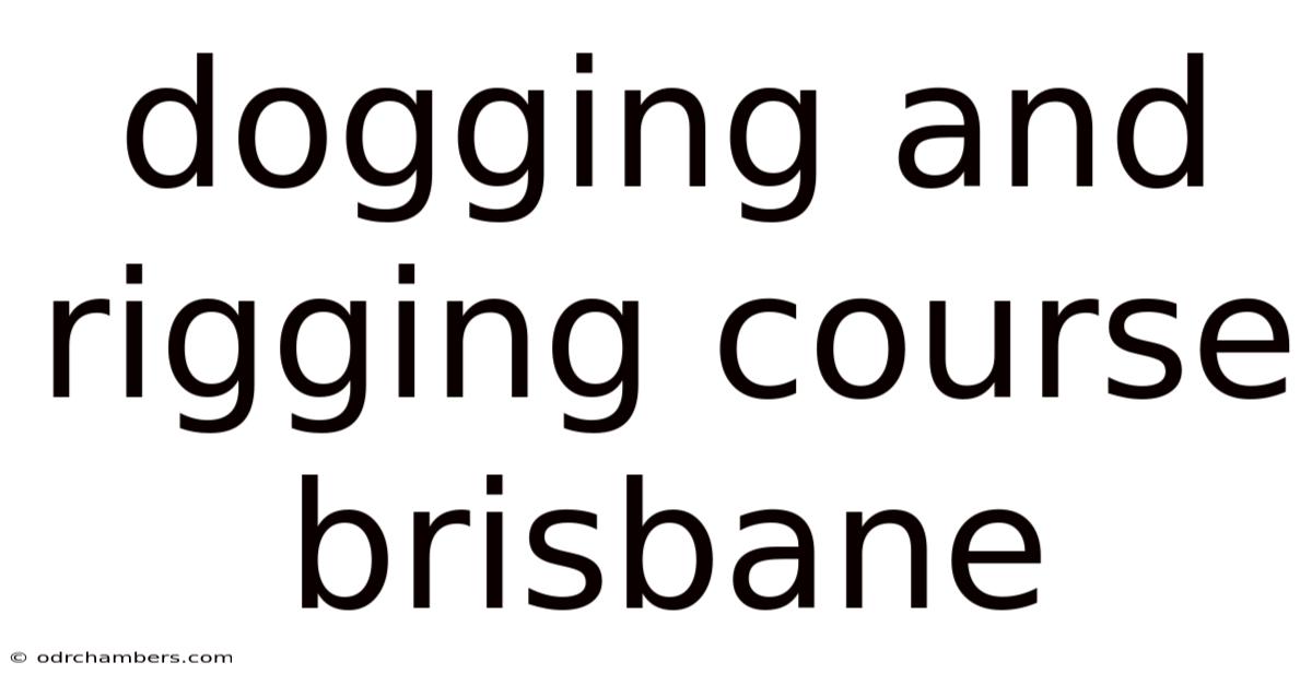 Dogging And Rigging Course Brisbane