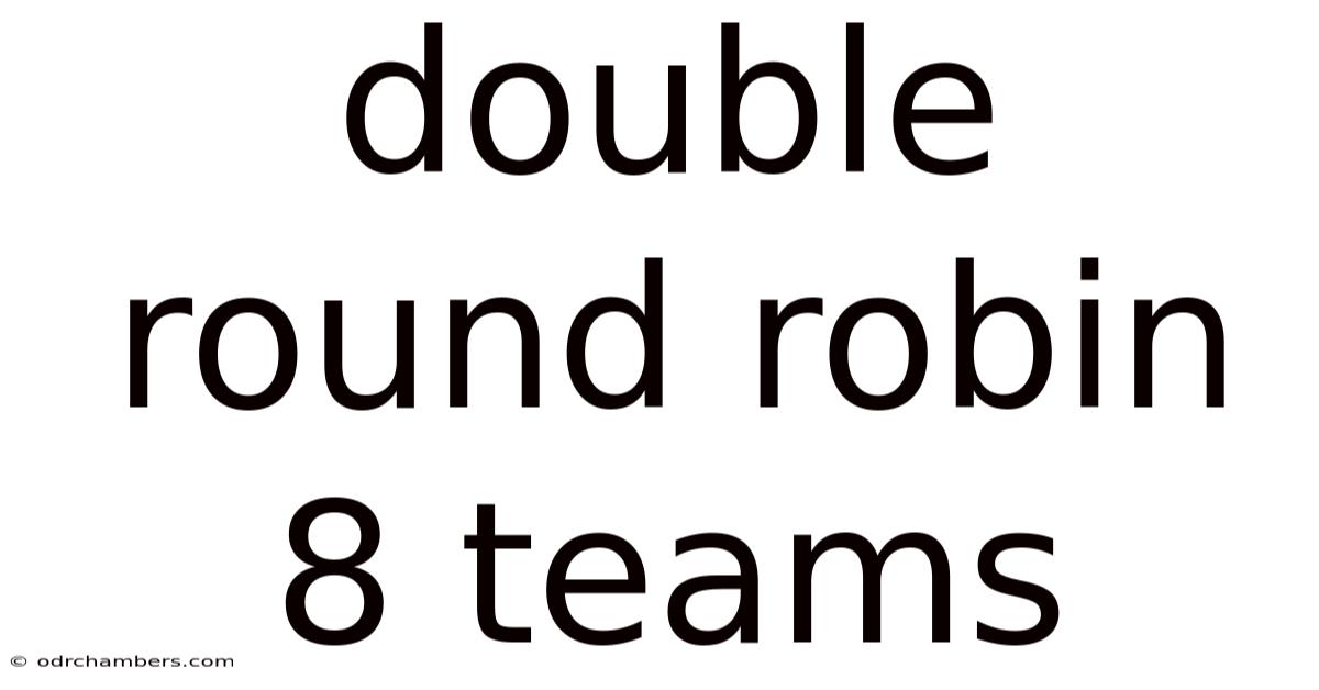 Double Round Robin 8 Teams