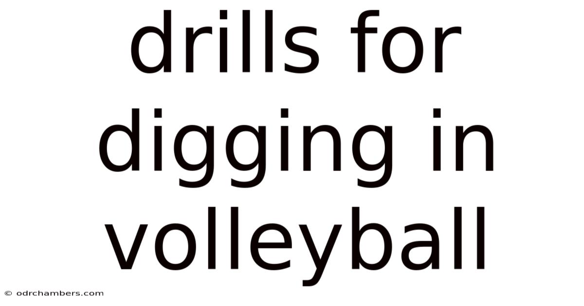 Drills For Digging In Volleyball