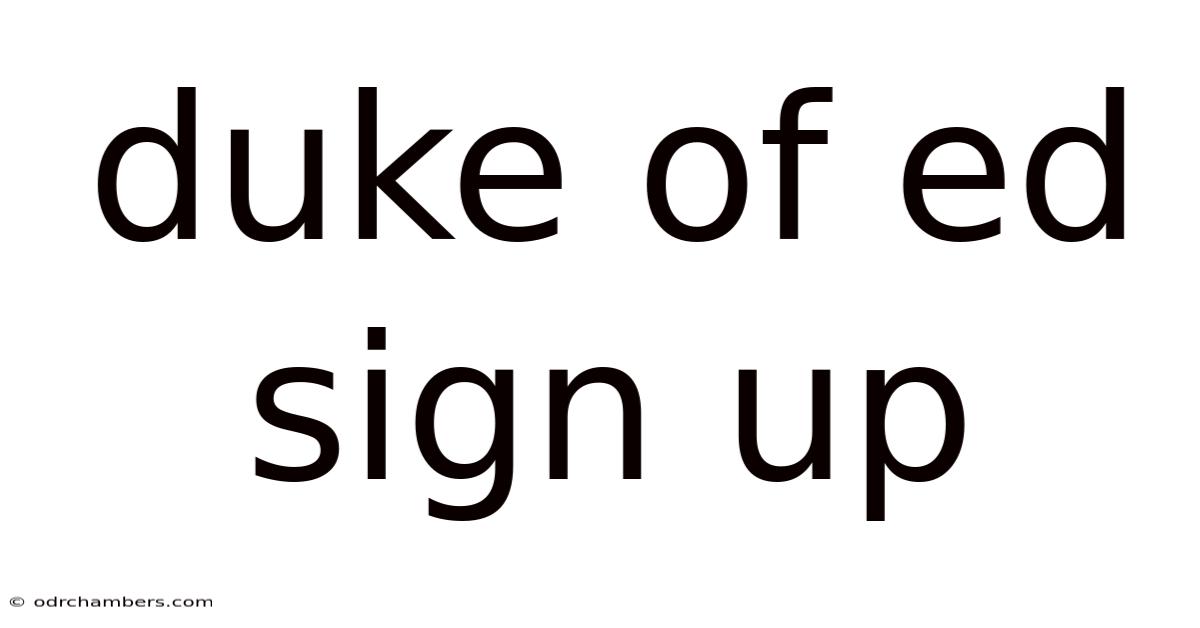 Duke Of Ed Sign Up
