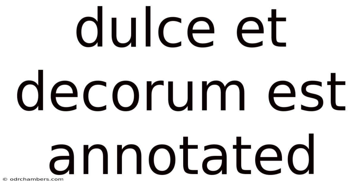 Dulce Et Decorum Est Annotated