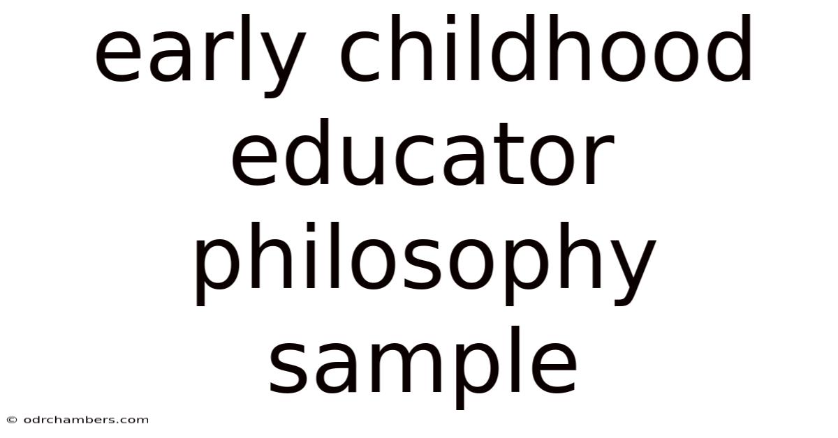 Early Childhood Educator Philosophy Sample