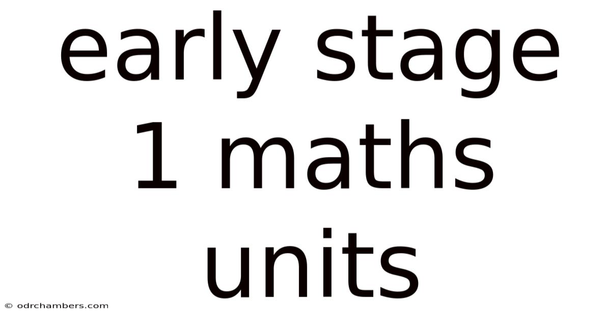 Early Stage 1 Maths Units