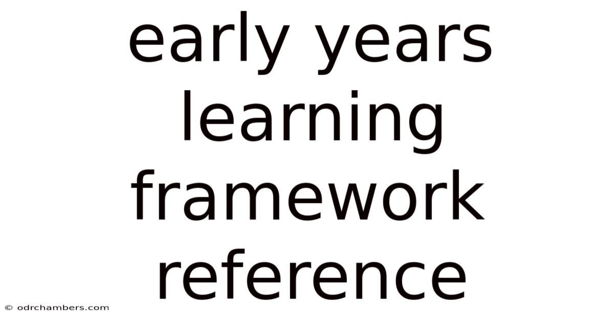 Early Years Learning Framework Reference