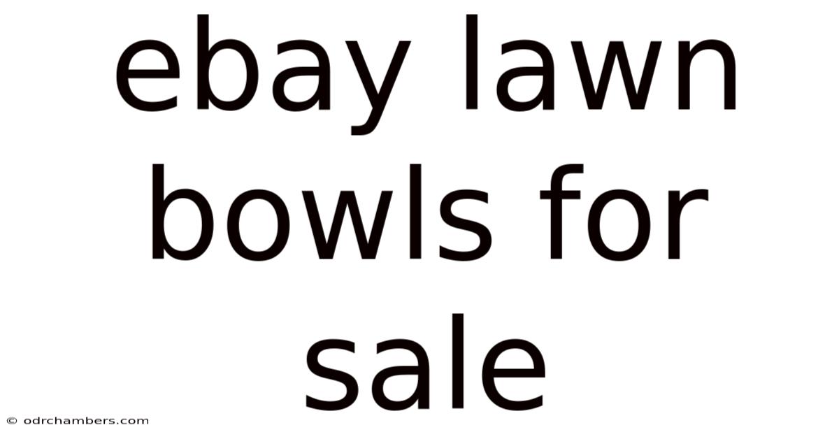 Ebay Lawn Bowls For Sale