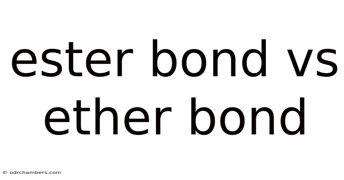 Ester Bond Vs Ether Bond