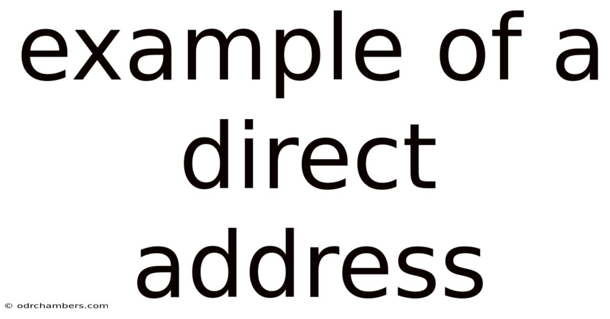 Example Of A Direct Address
