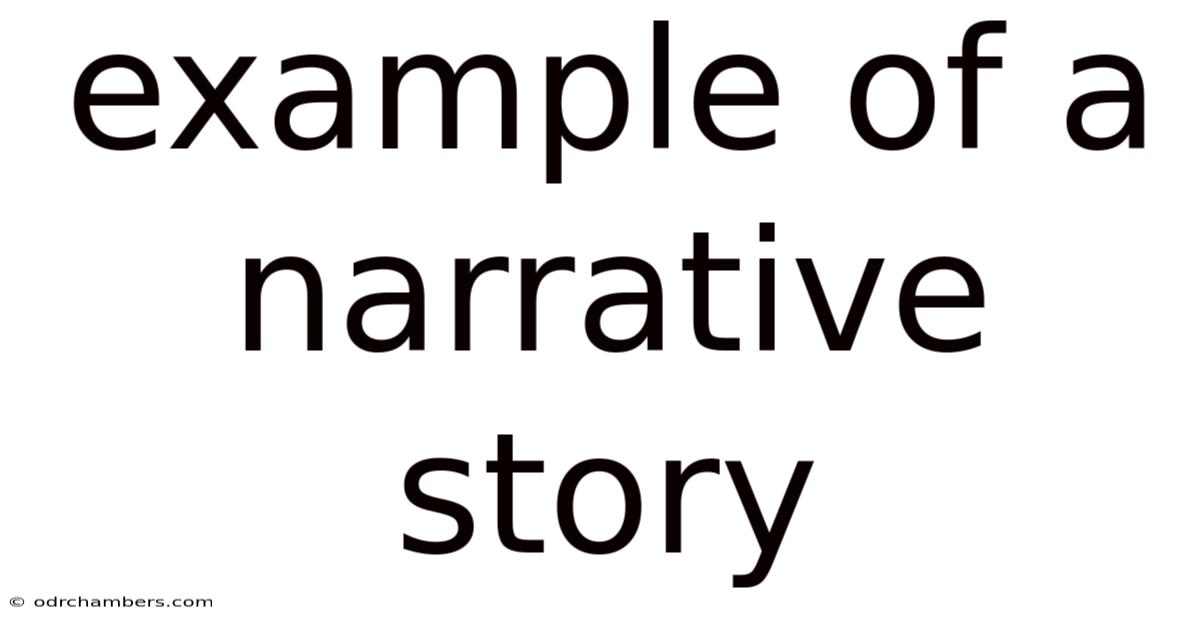 Example Of A Narrative Story