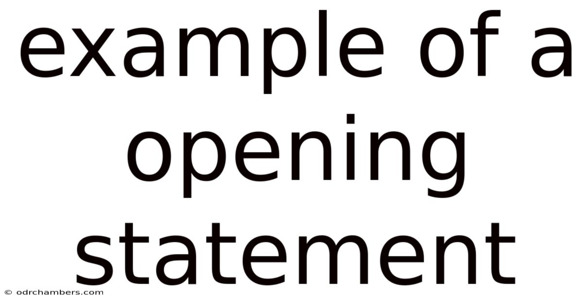 Example Of A Opening Statement