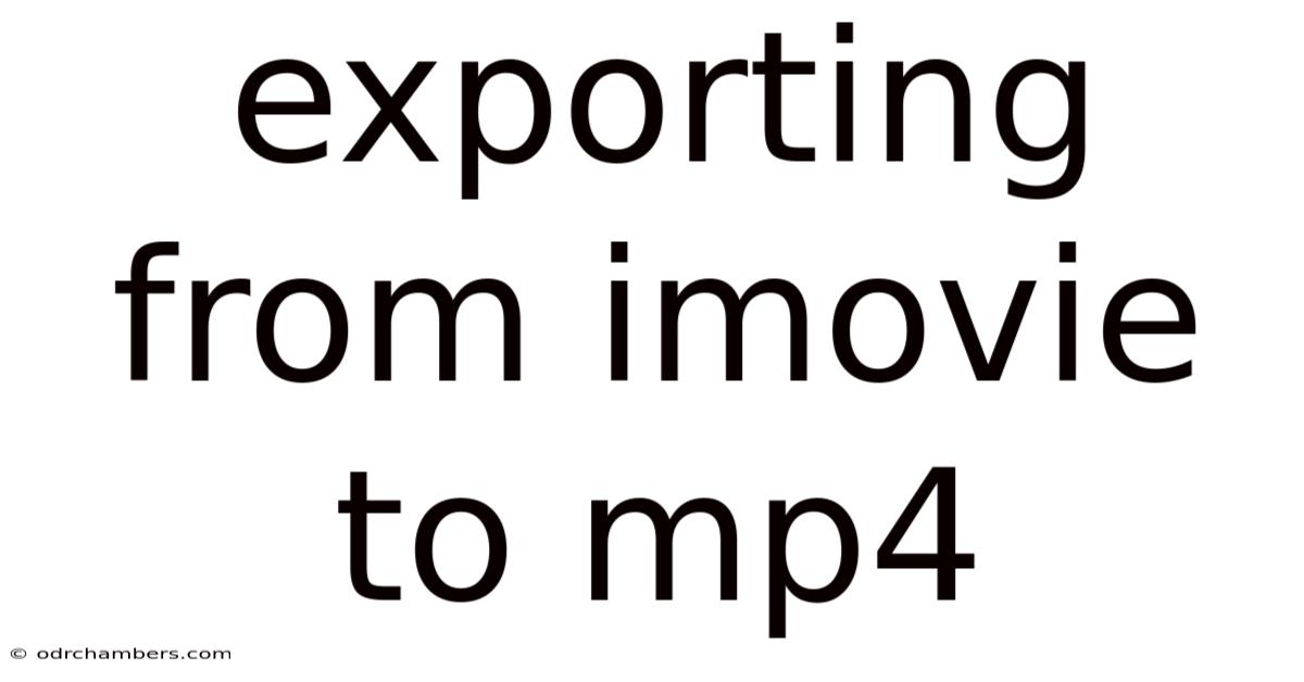 Exporting From Imovie To Mp4