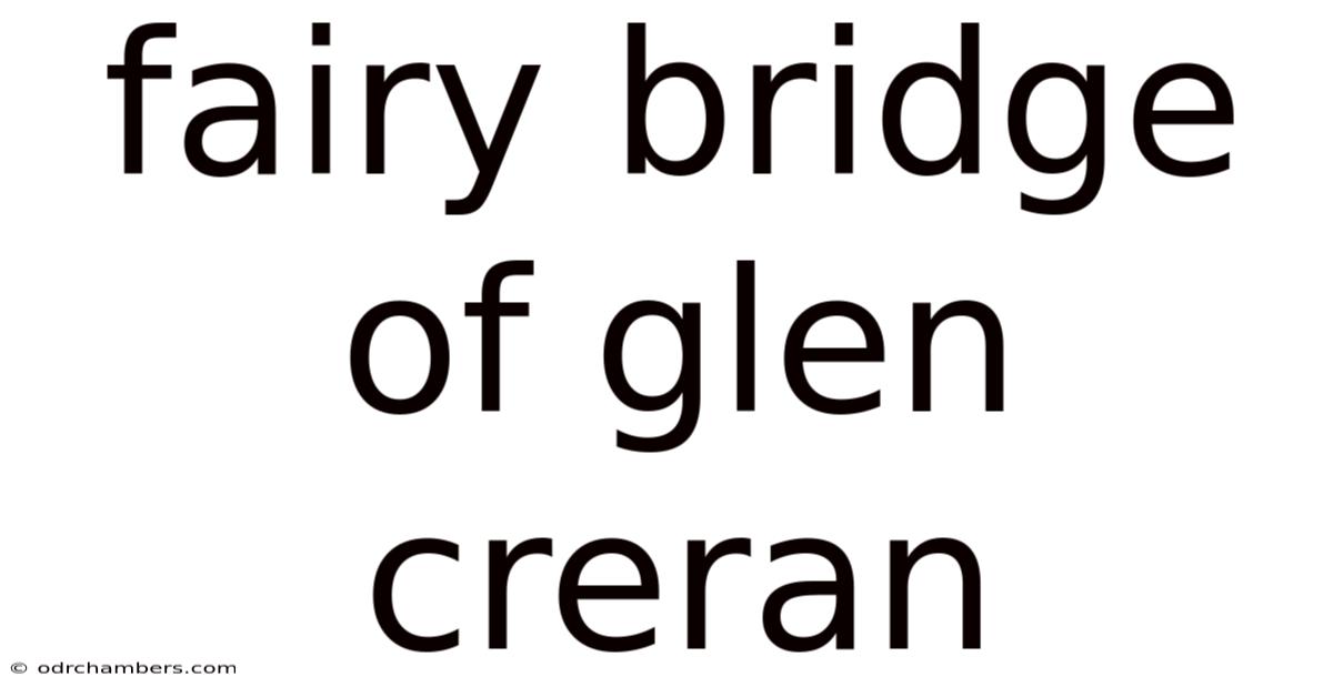 Fairy Bridge Of Glen Creran