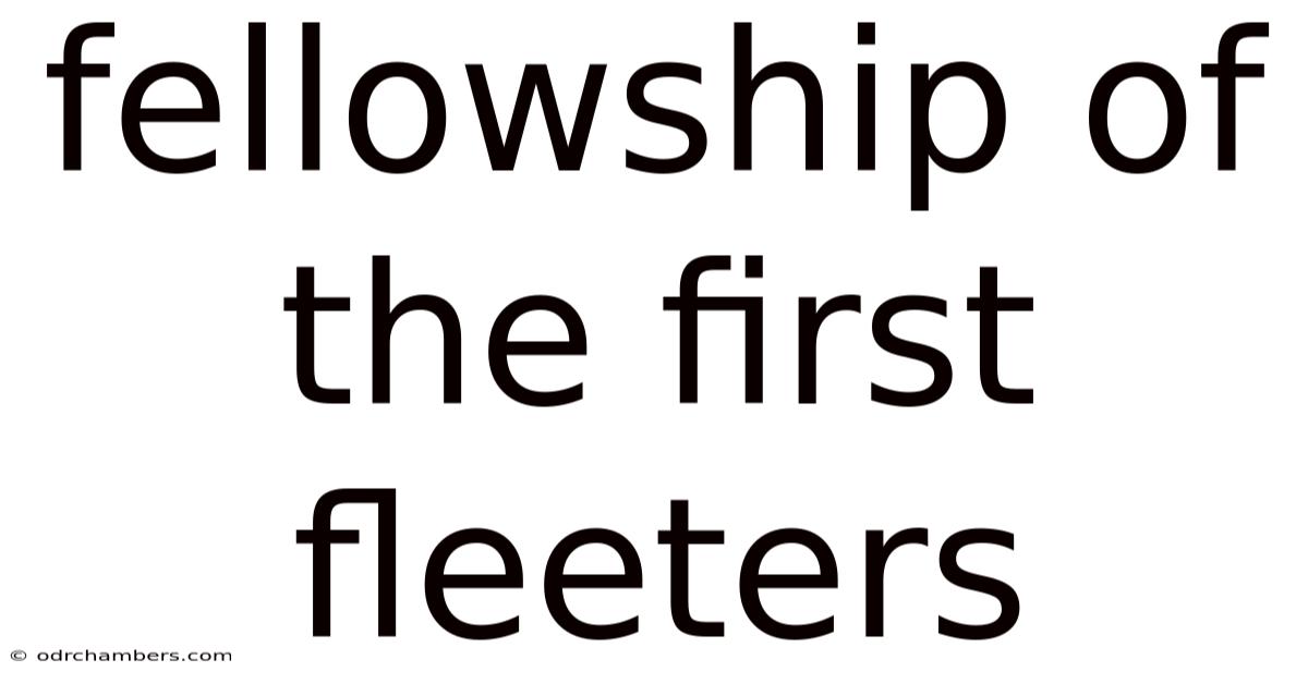 Fellowship Of The First Fleeters