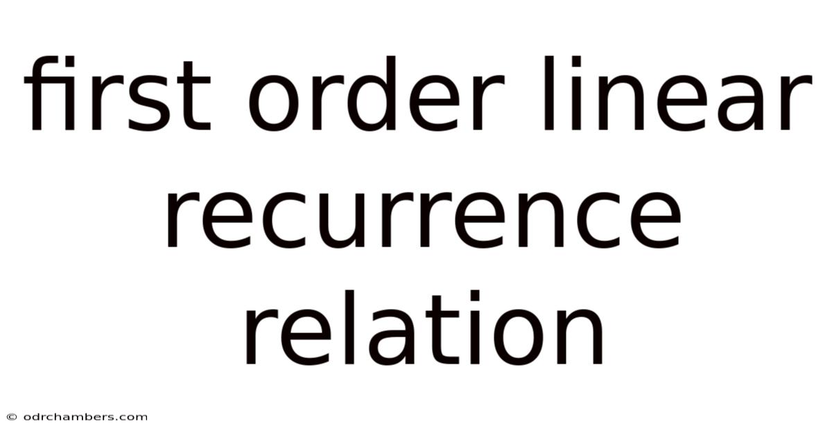 First Order Linear Recurrence Relation