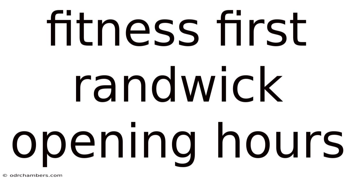 Fitness First Randwick Opening Hours