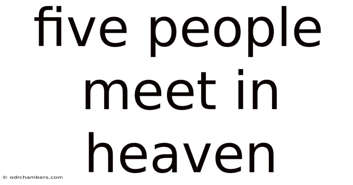 Five People Meet In Heaven