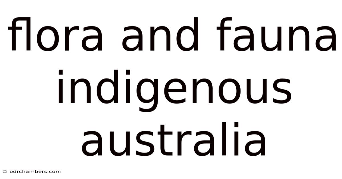 Flora And Fauna Indigenous Australia