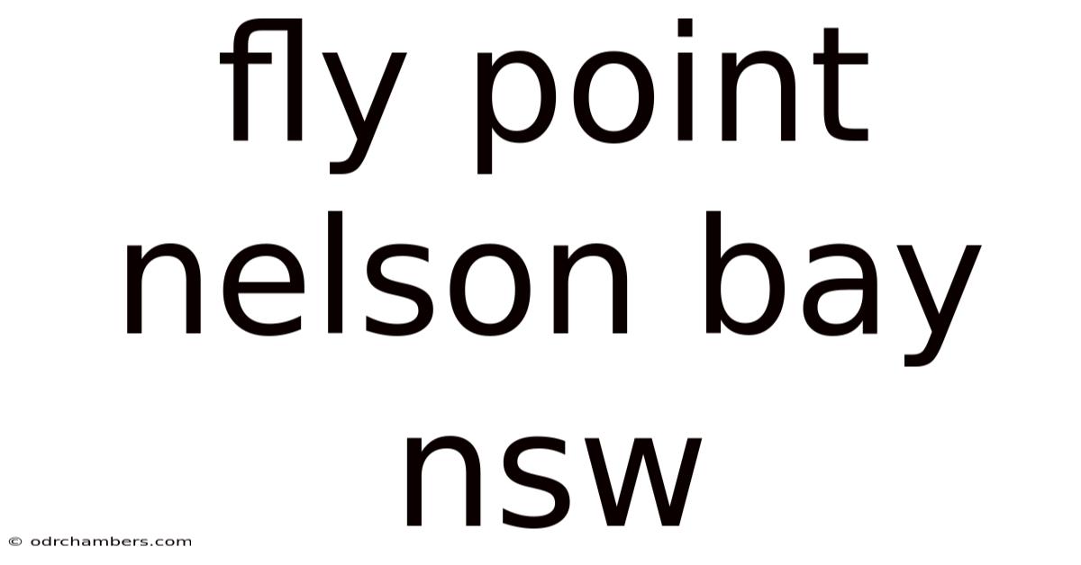 Fly Point Nelson Bay Nsw