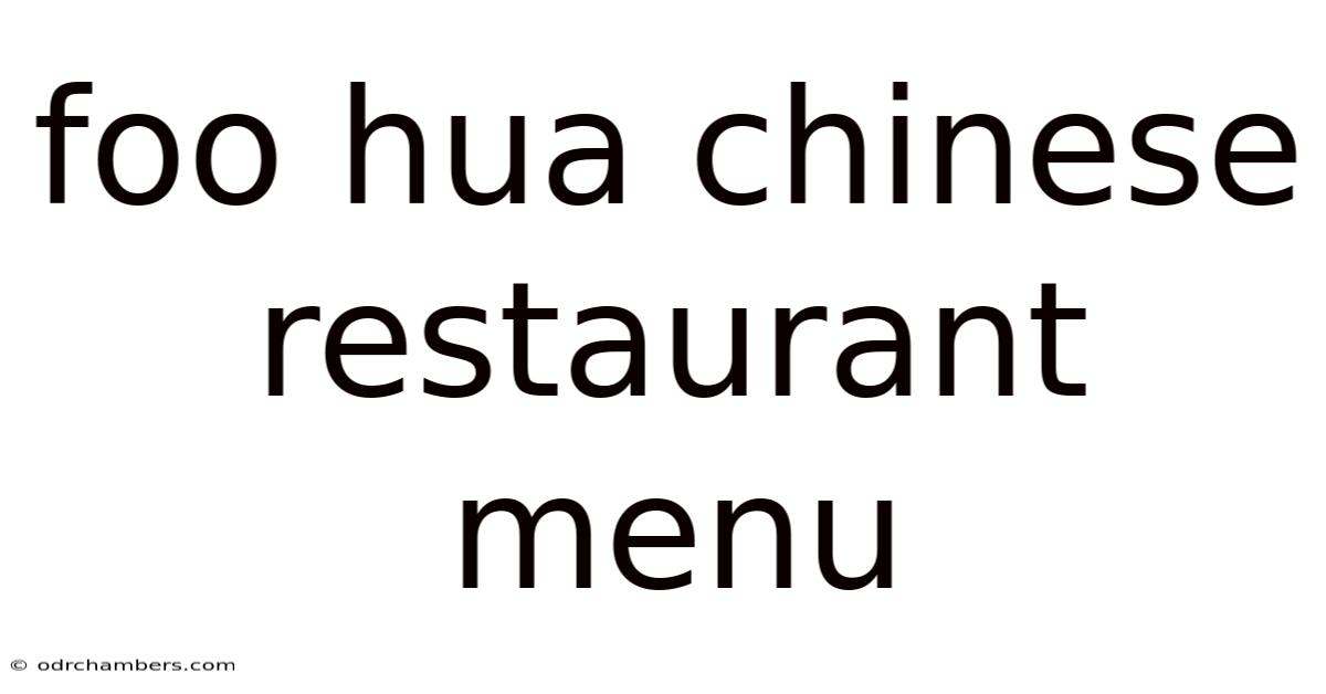 Foo Hua Chinese Restaurant Menu