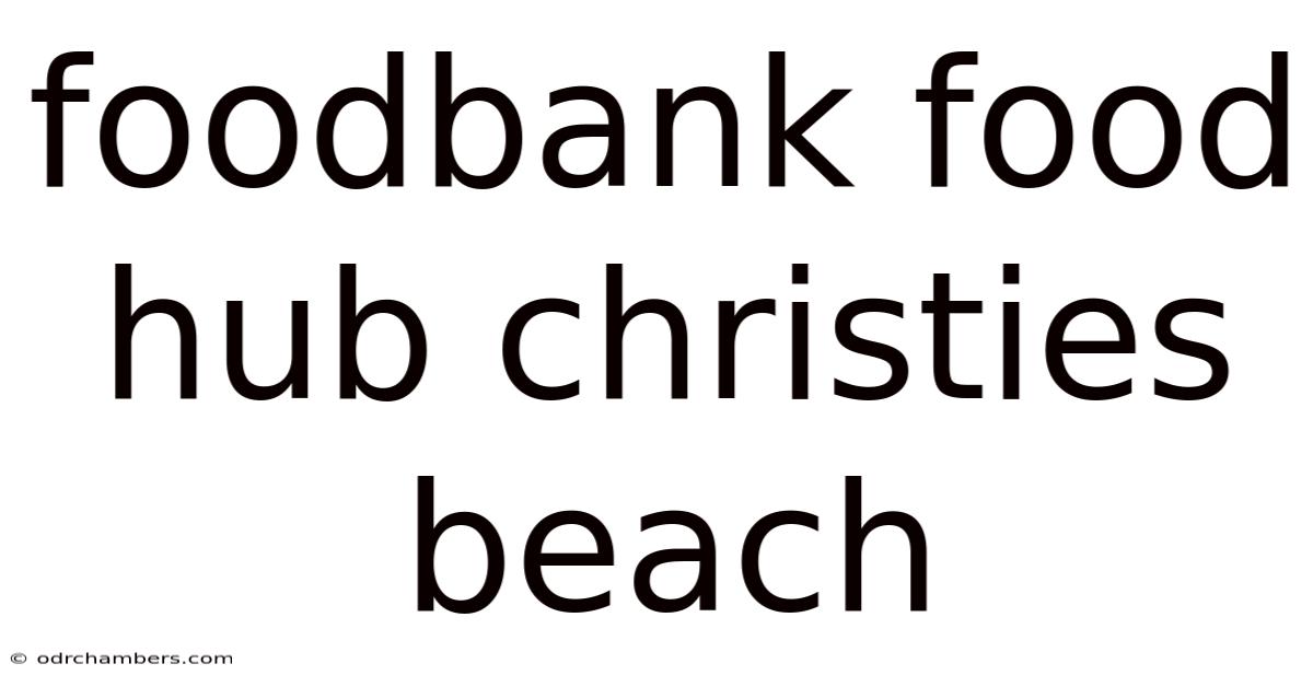Foodbank Food Hub Christies Beach