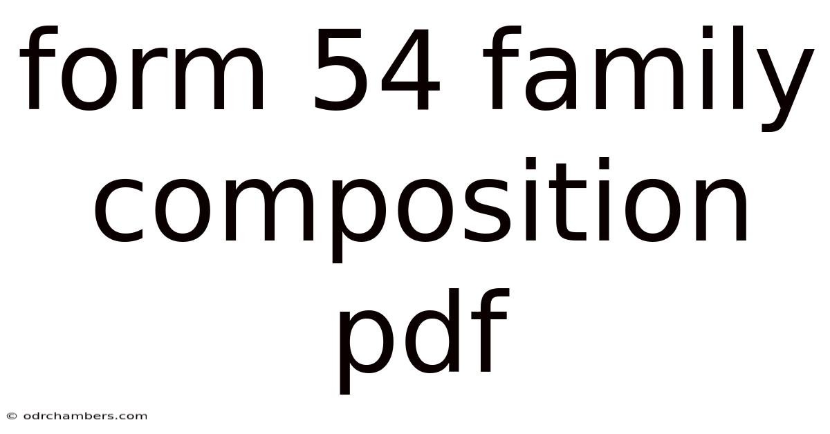 Form 54 Family Composition Pdf