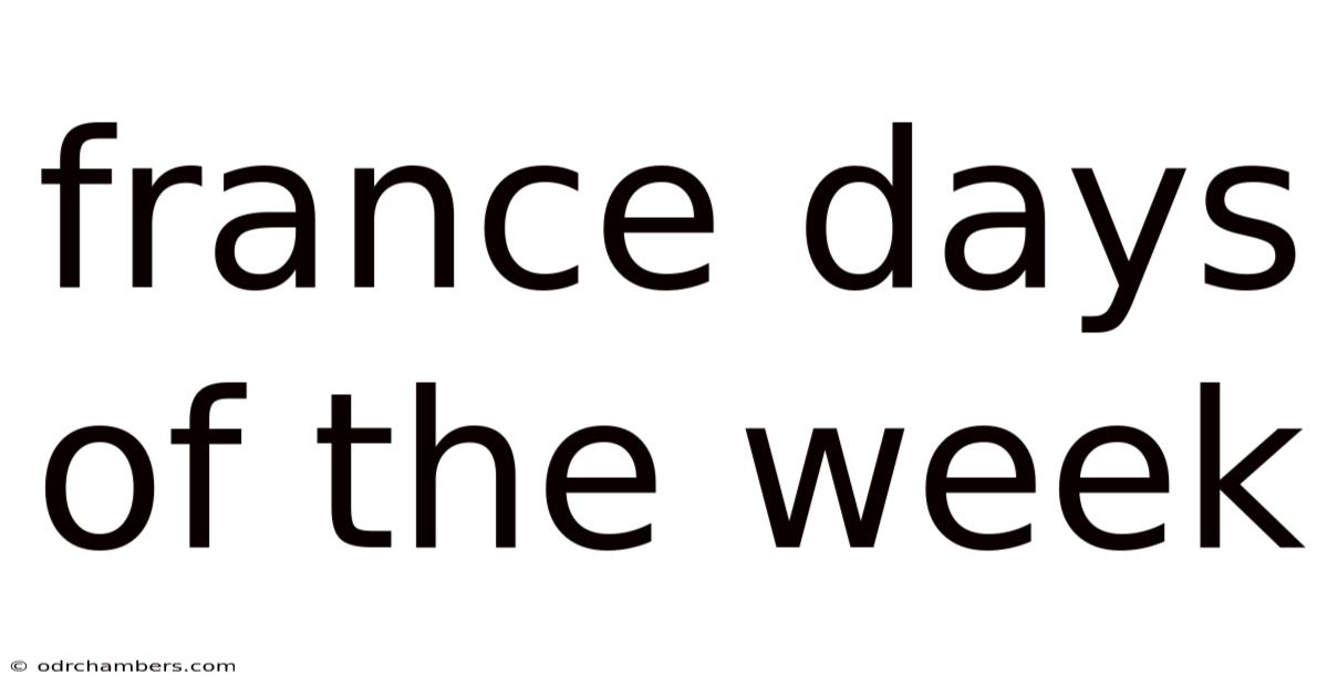 France Days Of The Week