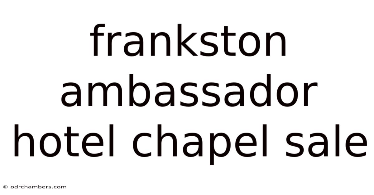 Frankston Ambassador Hotel Chapel Sale