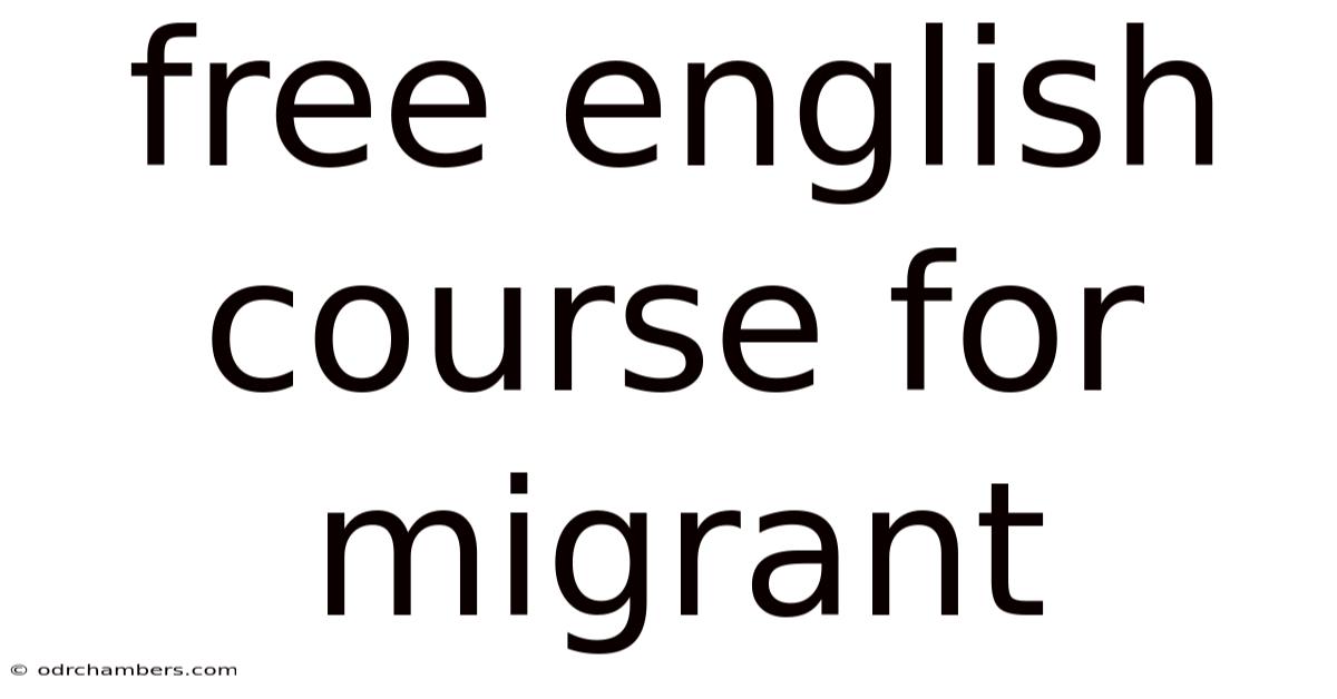 Free English Course For Migrant