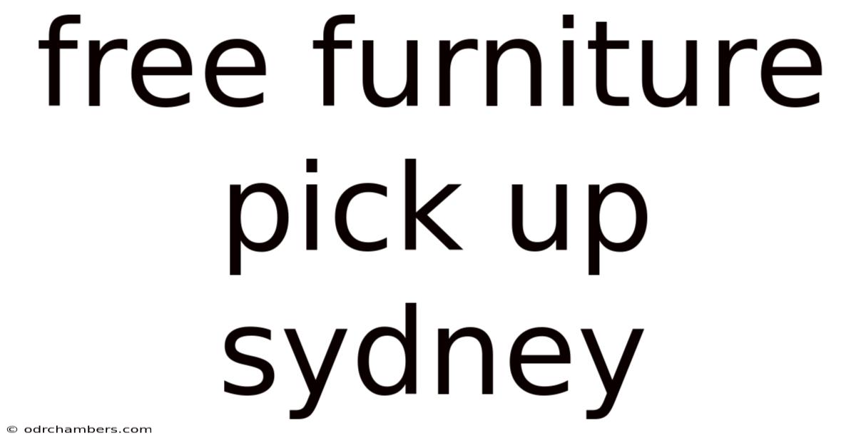 Free Furniture Pick Up Sydney