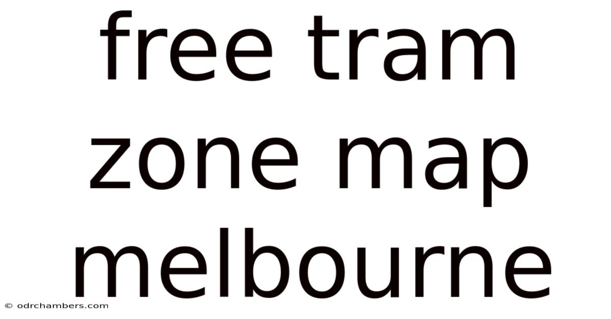 Free Tram Zone Map Melbourne