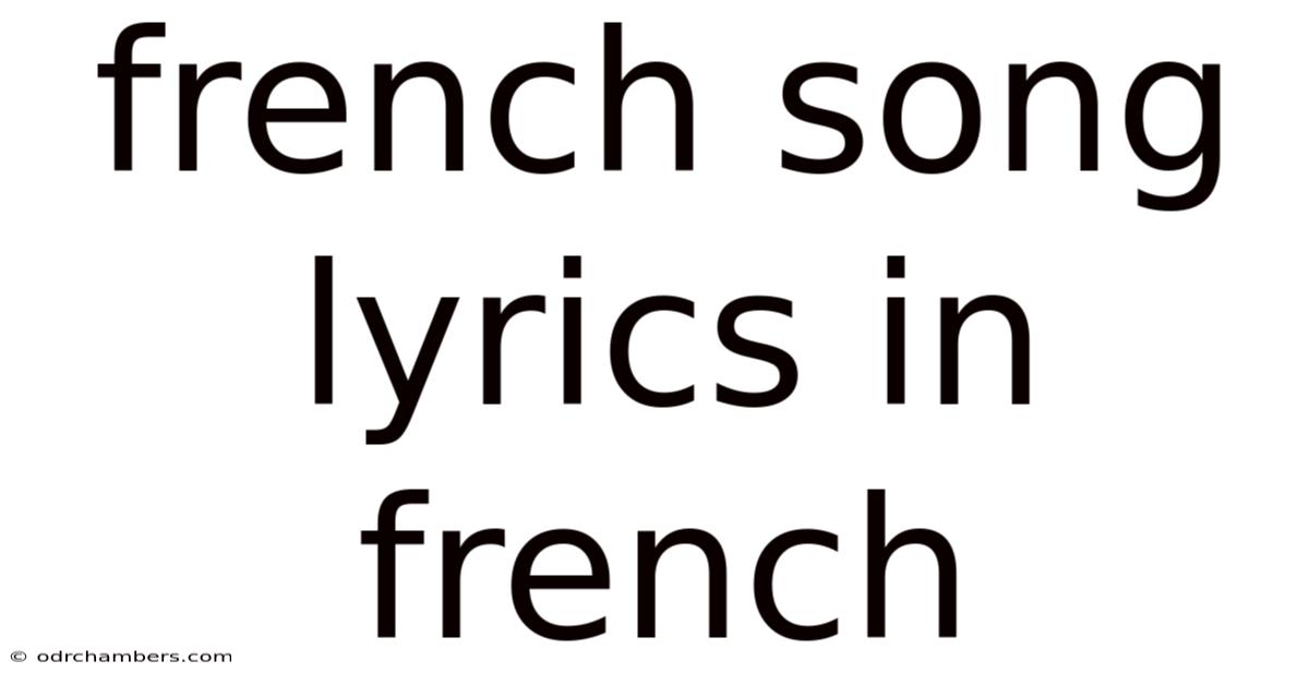 French Song Lyrics In French