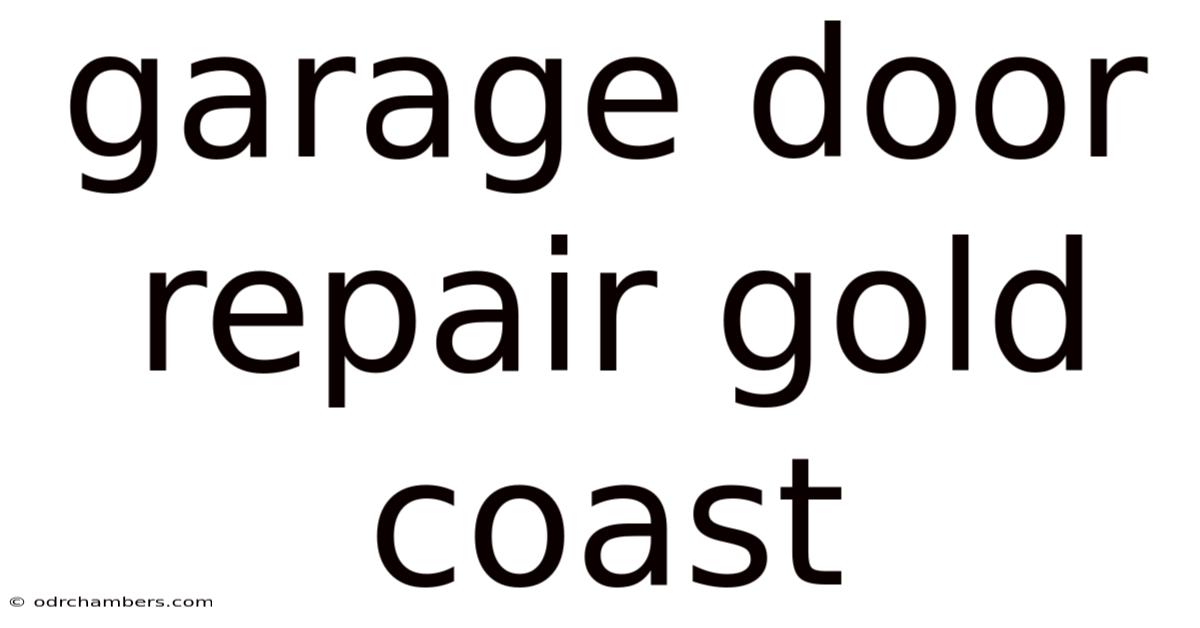 Garage Door Repair Gold Coast