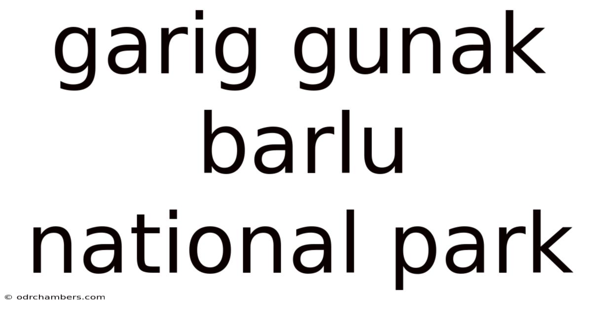 Garig Gunak Barlu National Park