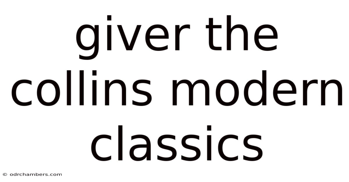 Giver The Collins Modern Classics