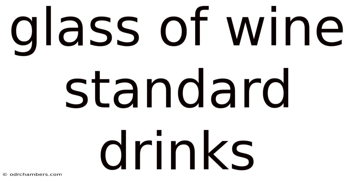 Glass Of Wine Standard Drinks