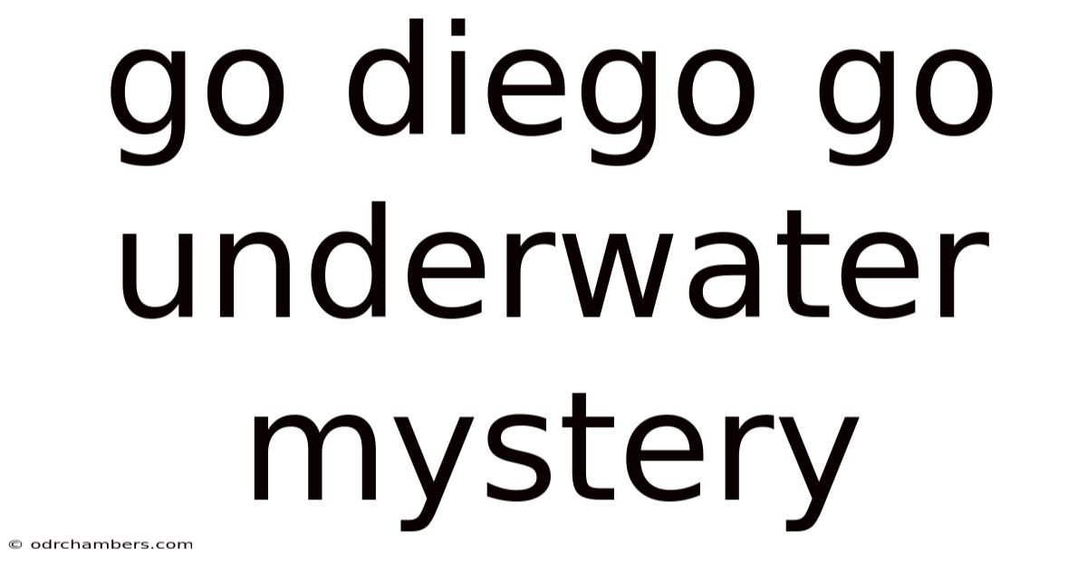 Go Diego Go Underwater Mystery