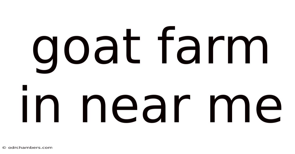 Goat Farm In Near Me