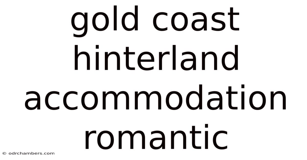 Gold Coast Hinterland Accommodation Romantic