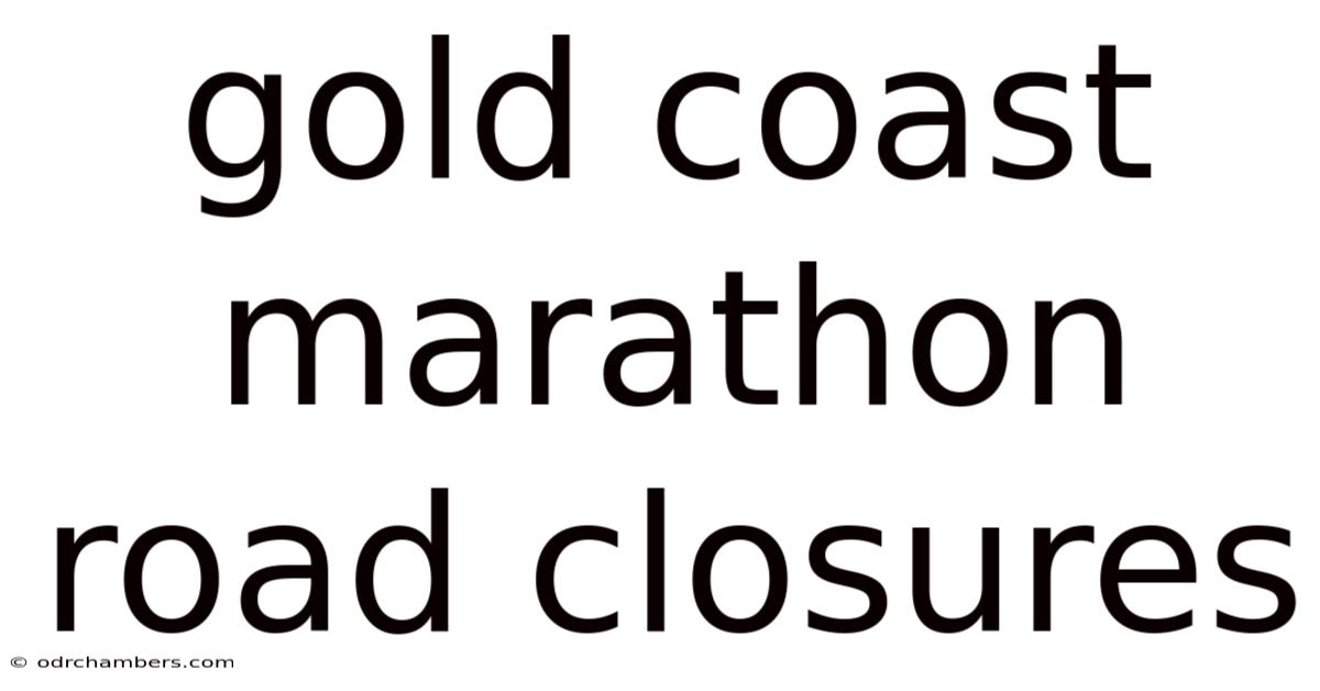 Gold Coast Marathon Road Closures