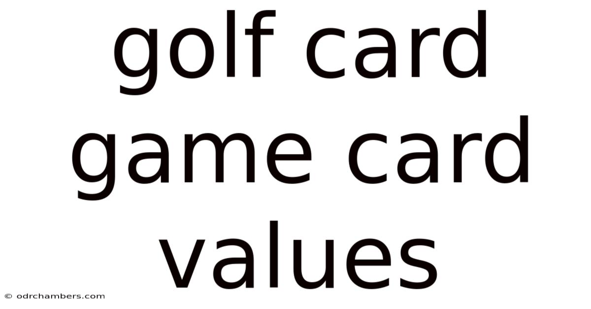 Golf Card Game Card Values
