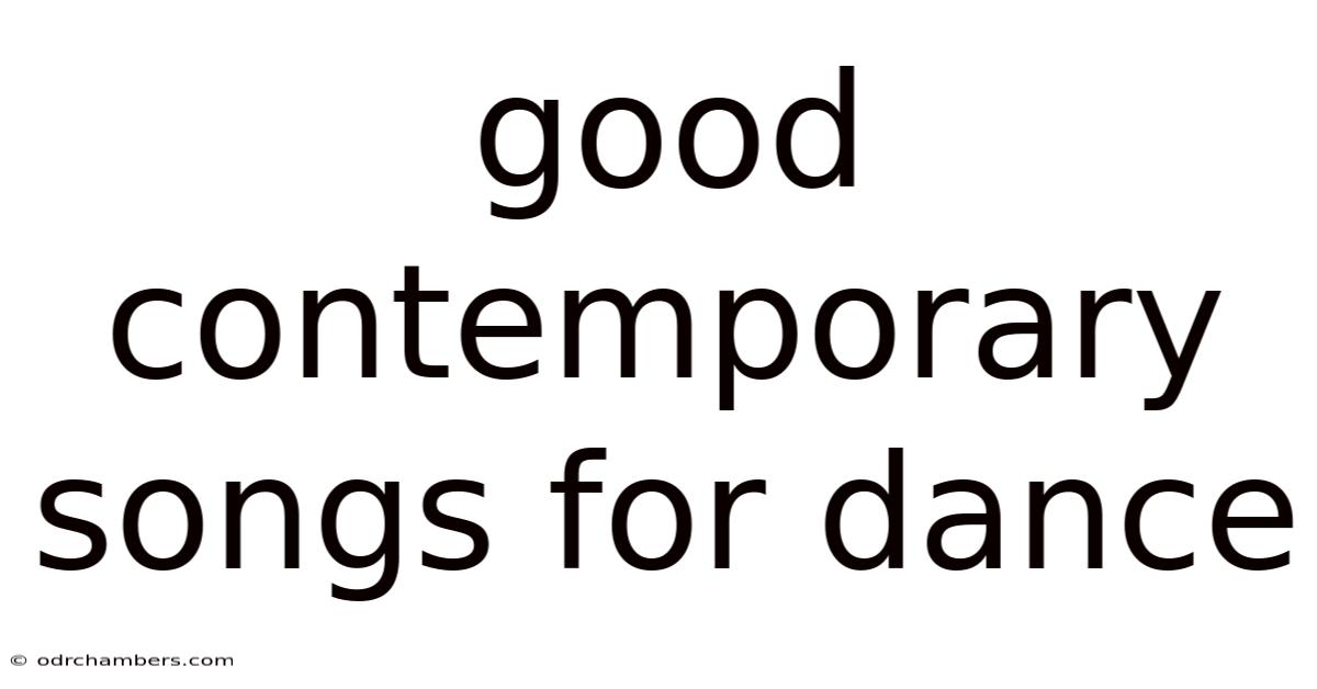 Good Contemporary Songs For Dance