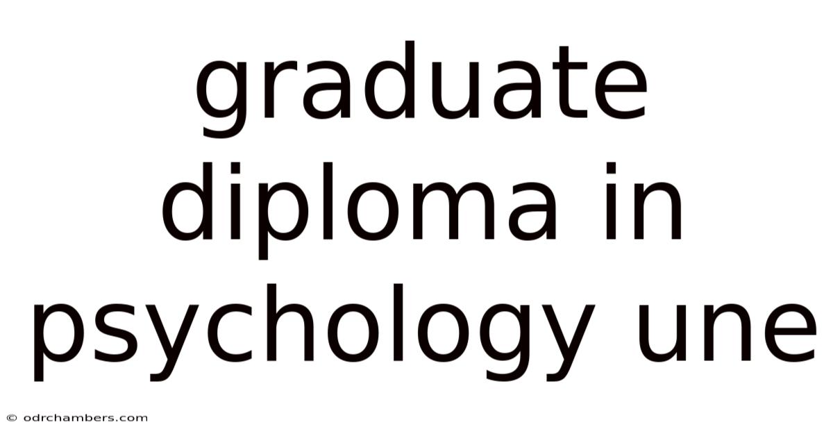 Graduate Diploma In Psychology Une