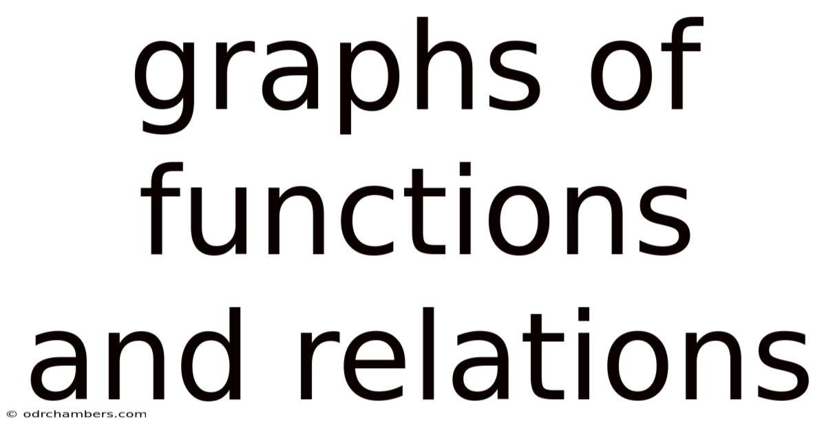 Graphs Of Functions And Relations