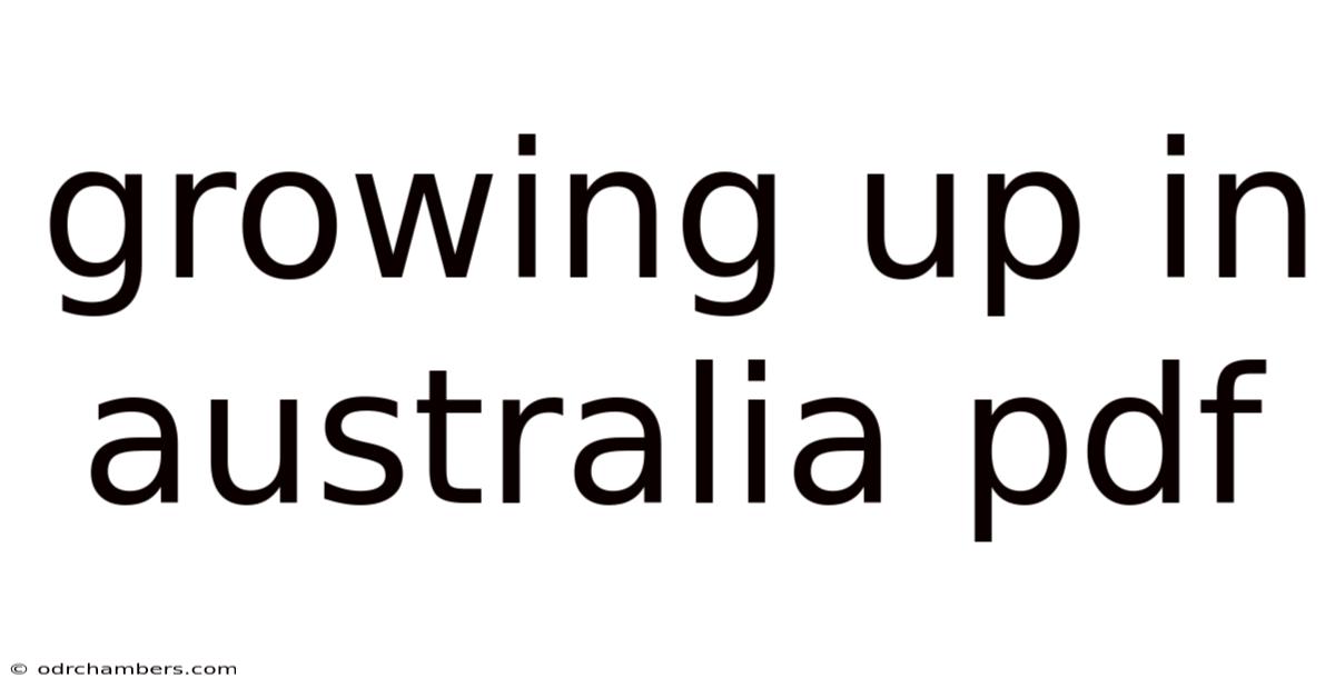 Growing Up In Australia Pdf